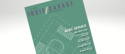 ADAS and Your Shop, Diagnostics, and more in Indie Garage May/June