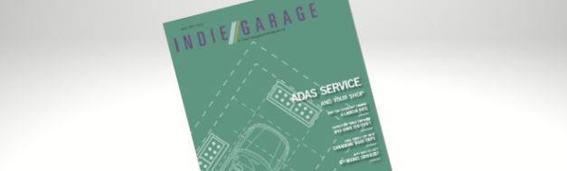 ADAS and Your Shop, Diagnostics, and more in Indie Garage May/June