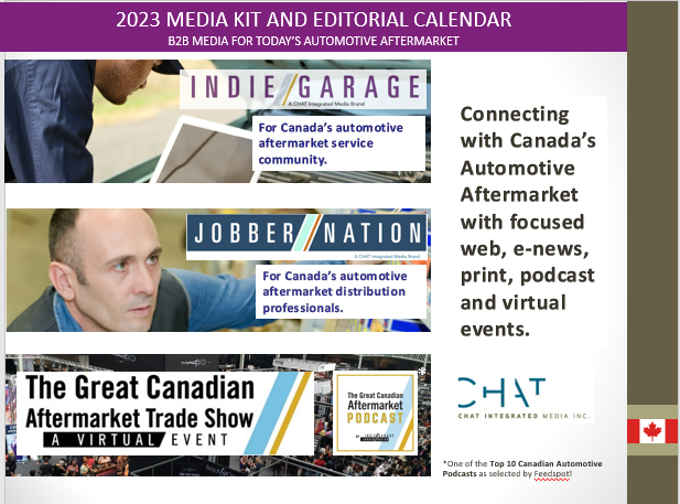 CHAT Integrated Media also presents the Great Canadian Aftermarket Trade Show and The Great Canadian Aftermarket Podcast, available on Spotify and Apple Podcasts.